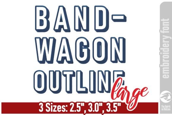 Bandwagon Outline Embroidery Font: Seasonal Review